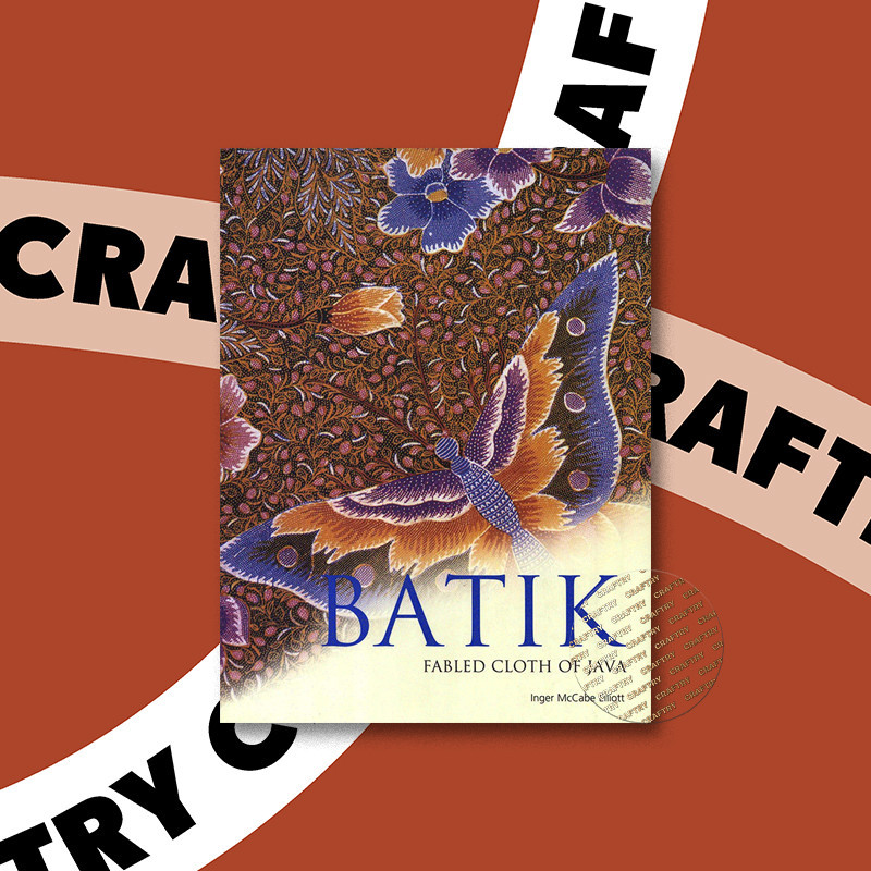 

Batik Fabled Cloth of Java - Inger McCabe Elliott