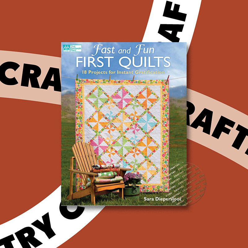 

Fast and Fun First Quilts 18 Projects for - Sara Diepersloot