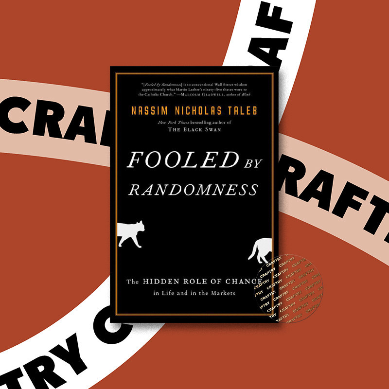

Fooled by Randomness - The Hidden Role of Chance - Nassim Nicholas Taleb
