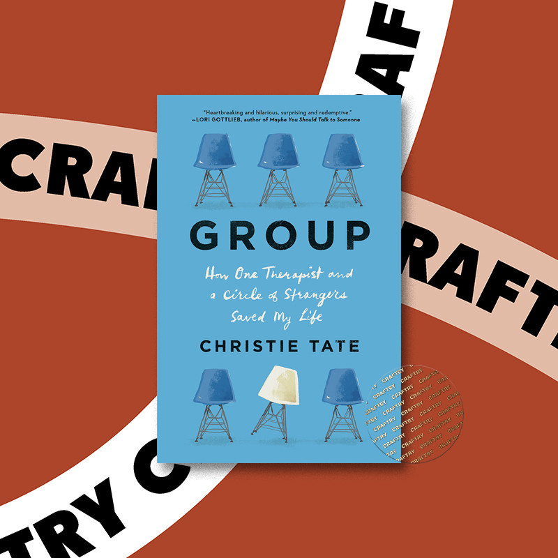 

Group - How One Therapist and a Circle of S - Christie Tate