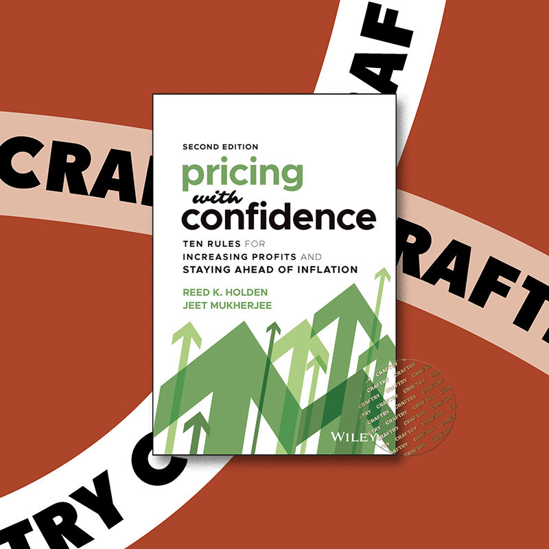 

Pricing with Confidence - Ten Rules for Inc - Reed K. Holden