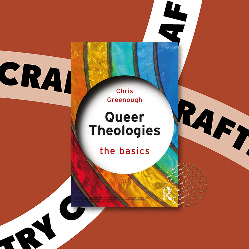 

Queer Theologies The Basics - Chris Greenough