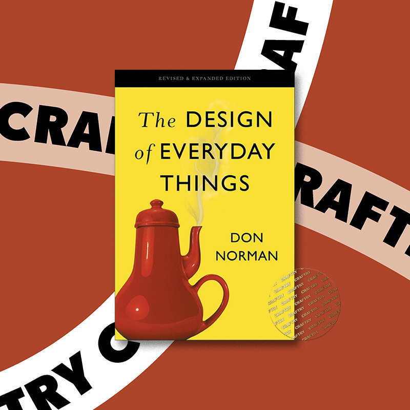 

The Design of Everyday Things - Donald A. Norman