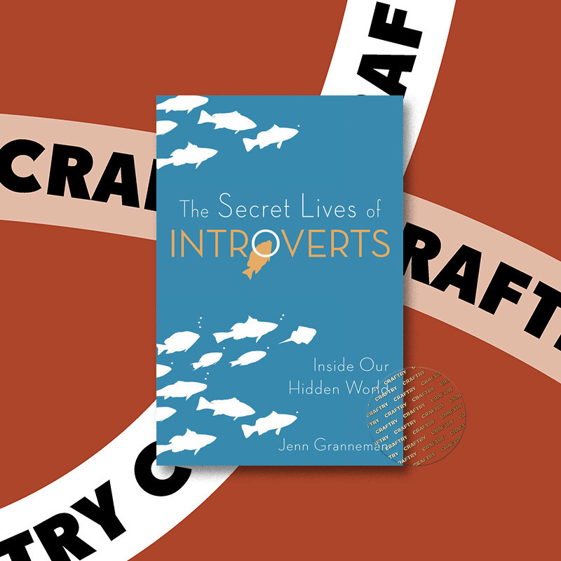 

The Secret Lives of Introverts - Inside Our - Jenn Granneman