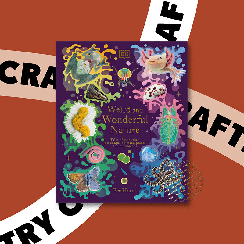 

Weird and Wonderful Nature - Tales of More - Ben Hoare