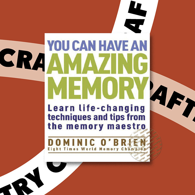 

You Can Have an Amazing Memory - Dominic O'Brien