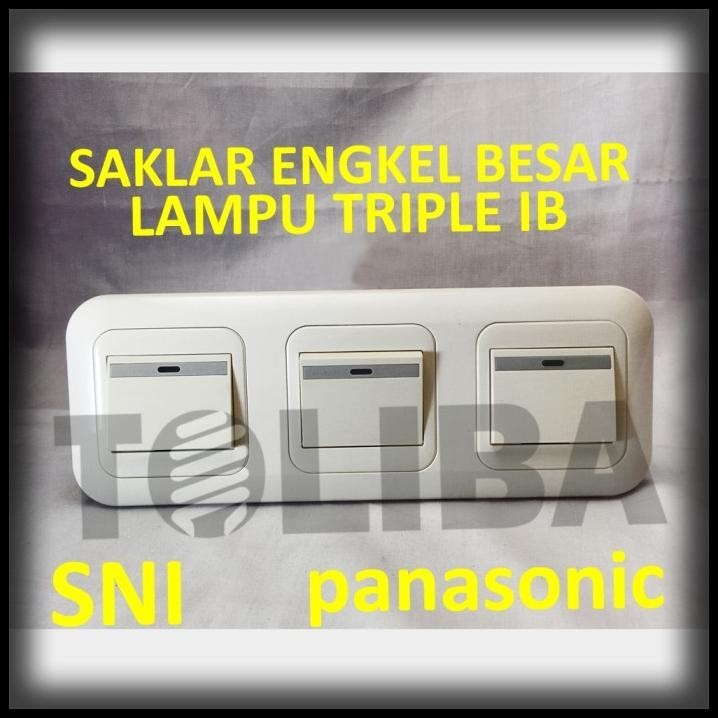 TERBARU SAKLAR ENGKEL BESAR LAMPU TRIPLE INBOW IB PANASONIC / SAKLAR PANASONIC 