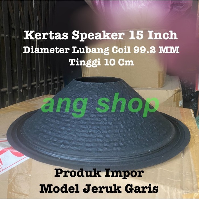 Daun Kertas Speaker Mik Spiker 15 Inch Tebal Coil 4 Inch Tinggi Impor