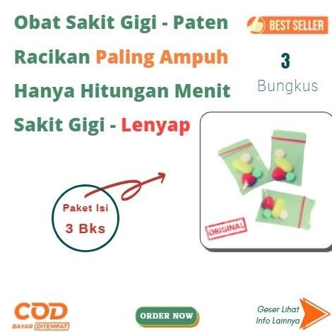 Obat Sakit Gigi Berlubang Gusi Bengkak Original Ampuh Dalam 5 Menit Sakit Gigi Hilang - 3 Bks