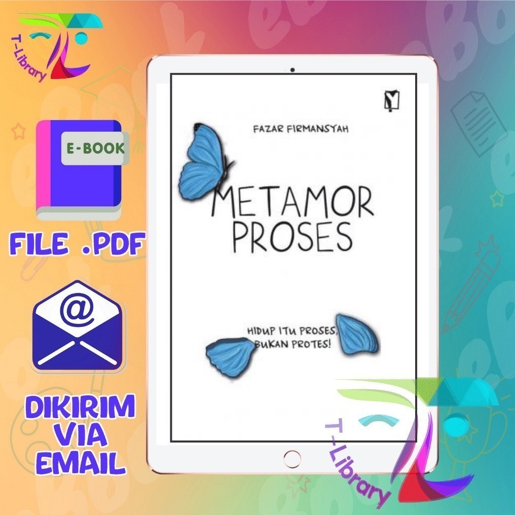 

Metamorproses - Hidup itu Proses, Bukan Protes!