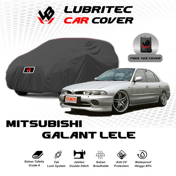 Body Cover Mobil Galant Lele / Sarung Mobil Sedan Galant Lele / Selimut Mobil Mitsubishi Galant Lele