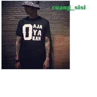 Kaos T Shirt Pria O Aja Ya Kan Yogs Young Lex Swag
