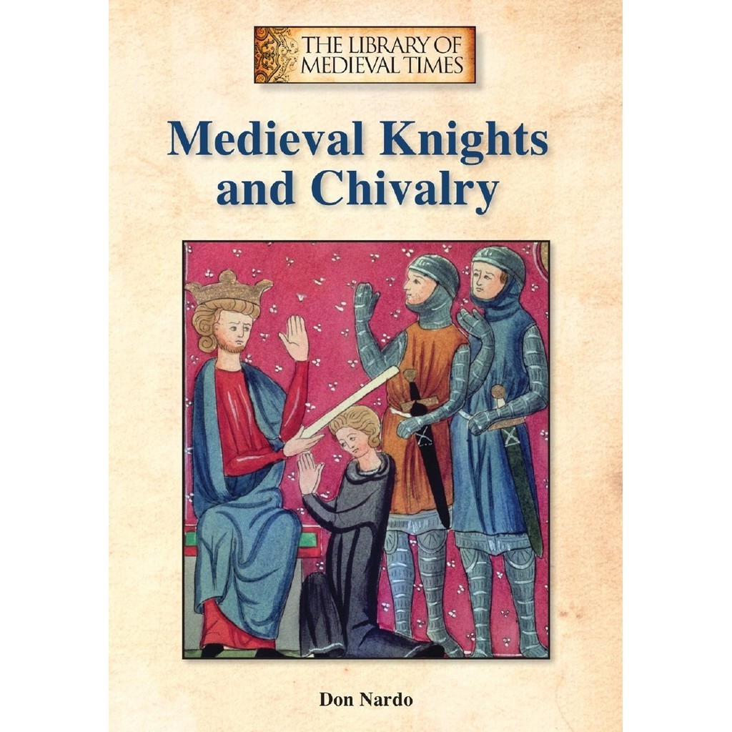 

The Library of Medieval Times - Medieval Knights and Chivalry (D)