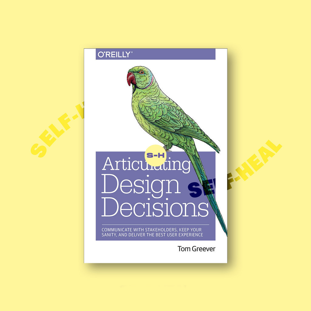

Articulating Design Decisions - Tom Greever