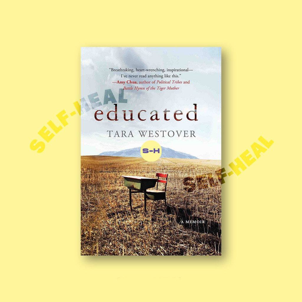 

Educated - A Memoir - Breathtaking, heart wrenching, inspirational - Tara Westover