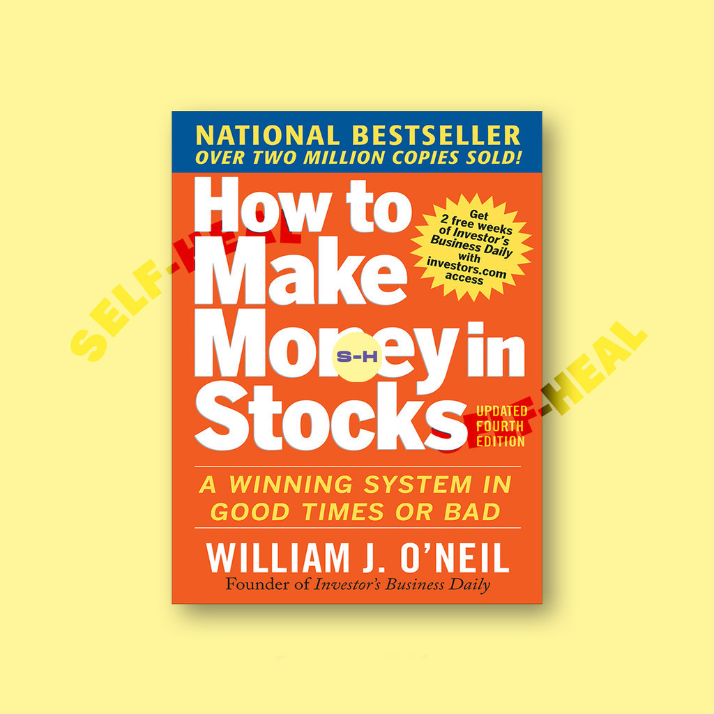 

How to Make Money in Stocks - William J. O'Neil