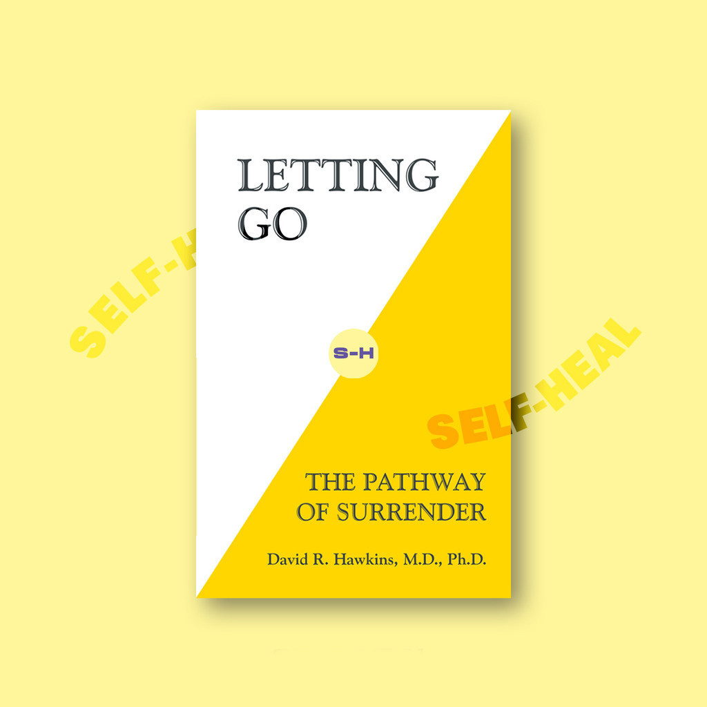 

Letting Go - David R. Hawkins