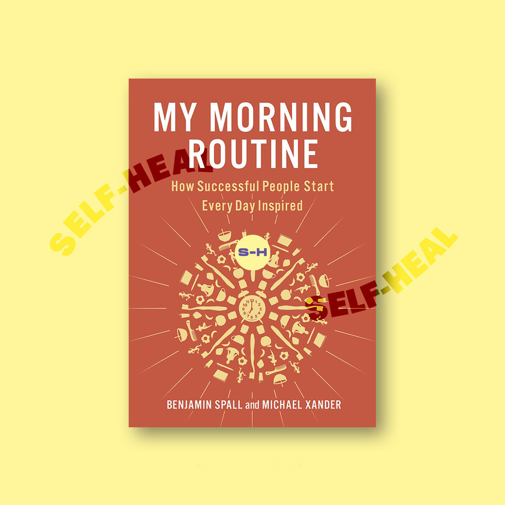 

My Morning Routine - How Successful People - Benjamin Spall