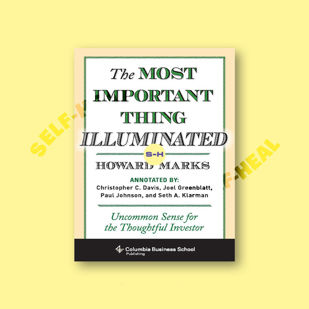 

The Most Important Thing Illuminated - Howard Marks