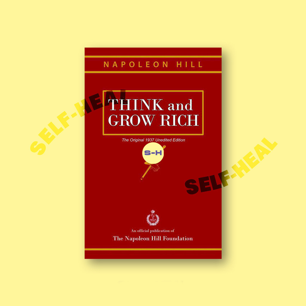 

Think and Grow Rich - The Original 1937 Unedited Edition - Napoleon Hill