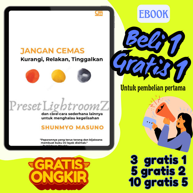 

IND0231 Jangan Cemas; Kurangi, Relakan, Tinggalkan ; Dan Cara-Cara Sederhana Lainnya Untuk Menghalau Kegelisahan- Revisi