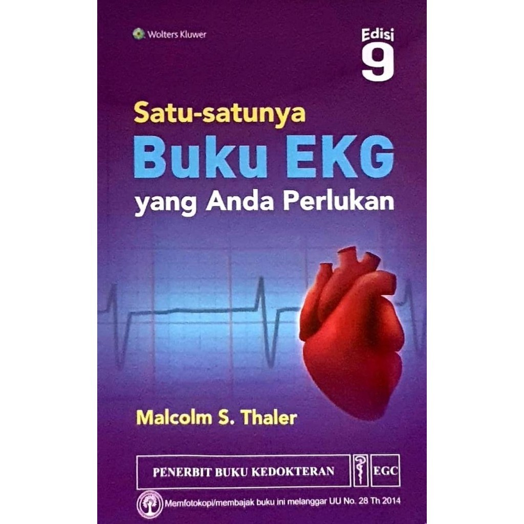 [Original] Satu-Satunya Buku Ekg Yang Anda Perlukan 8E - Malcolm S.