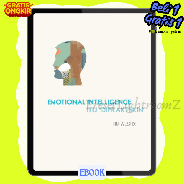 

IND1449 Emotional Intelligence Itu Dipraktekin-Revisi