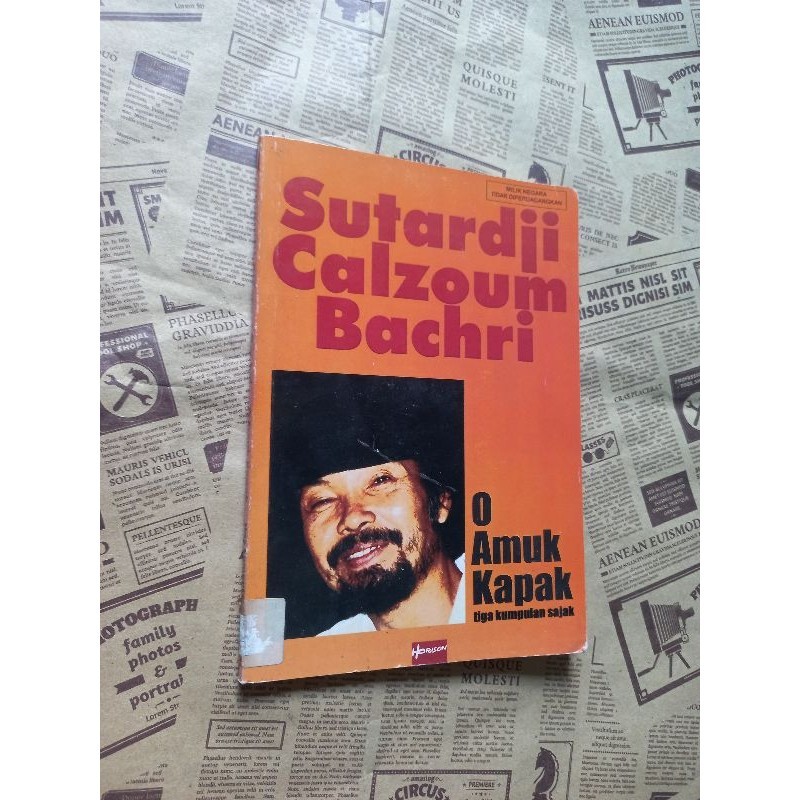O Amuk kapak - Sutardji Calzoum Bachri