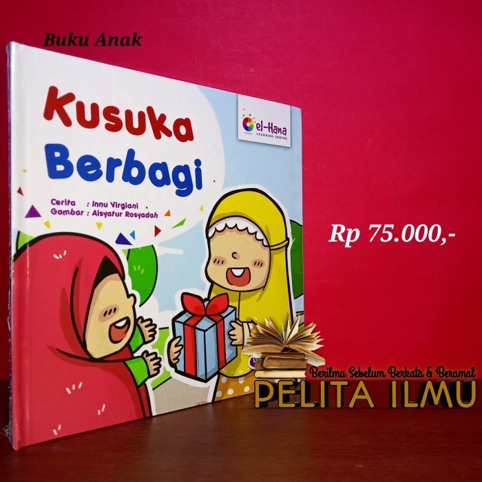 

Buku Anak Kusuka Berbagi (Lift The Flap Book)