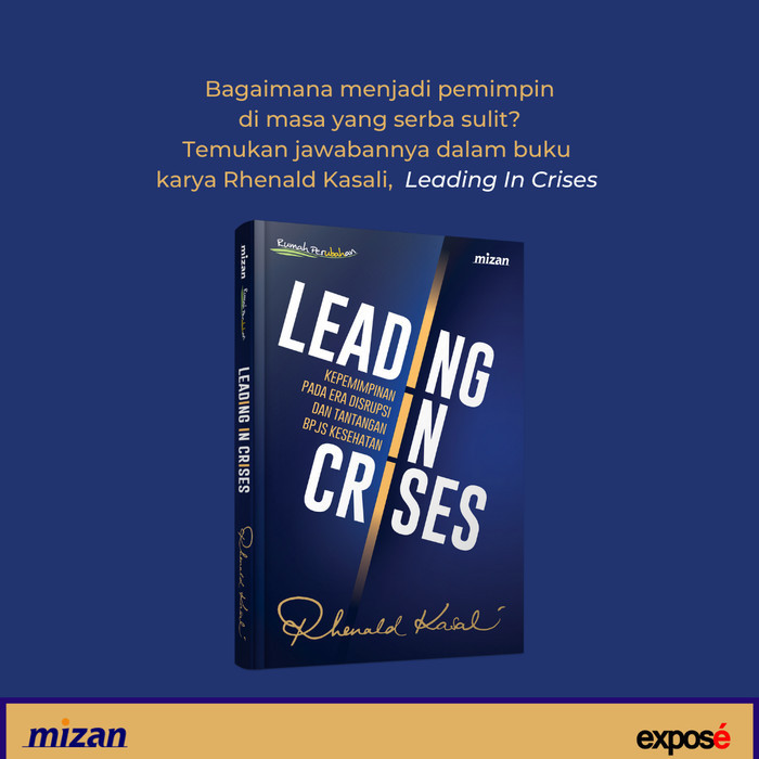 

Buku Leading In Crises - Rhenald Kasali