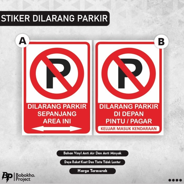 STIKER DILARANG PARKIR DI DEPAN PINTU PAGAR / STICKER DILARANG PARKIR