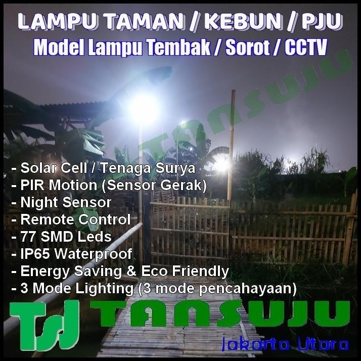 LAMPU TAMAN KEBUN PJU TENAGA SURYA MODEL LAMPU TEMBAK SOROT CCTV