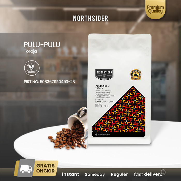 

Ready Northsider Kopi Arabika Toraja Pulu-Pulu fully-washed Coffee 500g