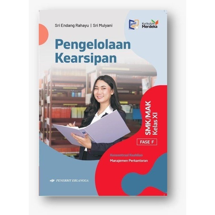 0056510290 - BUKU BARU & ORIGINAL PENGELOLAAN KEARSIPAN-KK MANAJEMEN PERKANTORAN SMK KELAS 11 KURIKU