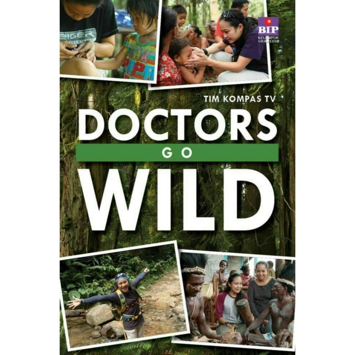 Buku Doctor's Go Wild Tim Kompas TV