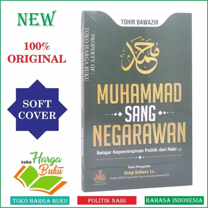 

Muhammad Sang Negarawan Belajar Kepemimpinan Politik dari Nabi ORI PAS