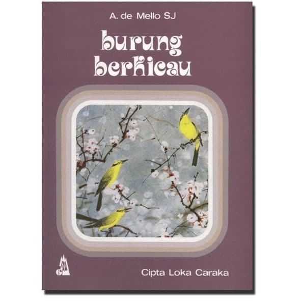 

Burung Berkicau - Anthony de Mello - Adolf Heuken - CLC