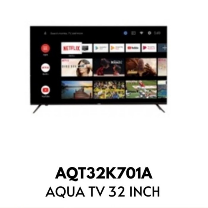 ] AQUA SMART ANDROID TV 32 Inch AQT32K701A 32 Inch AQT 32 K 701 A