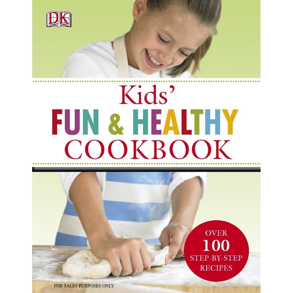 

Kids' Fun and Healthy Cookbook ( D )