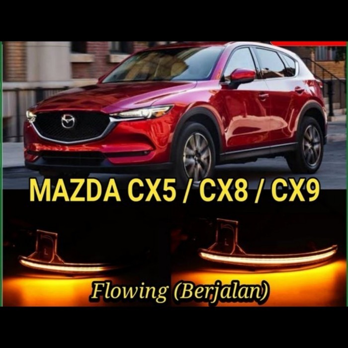 Led Spion Mazda Cx5 2019 Led Spion Mazda Cx8 Led Spion Mazda Cx9 2020 Promo