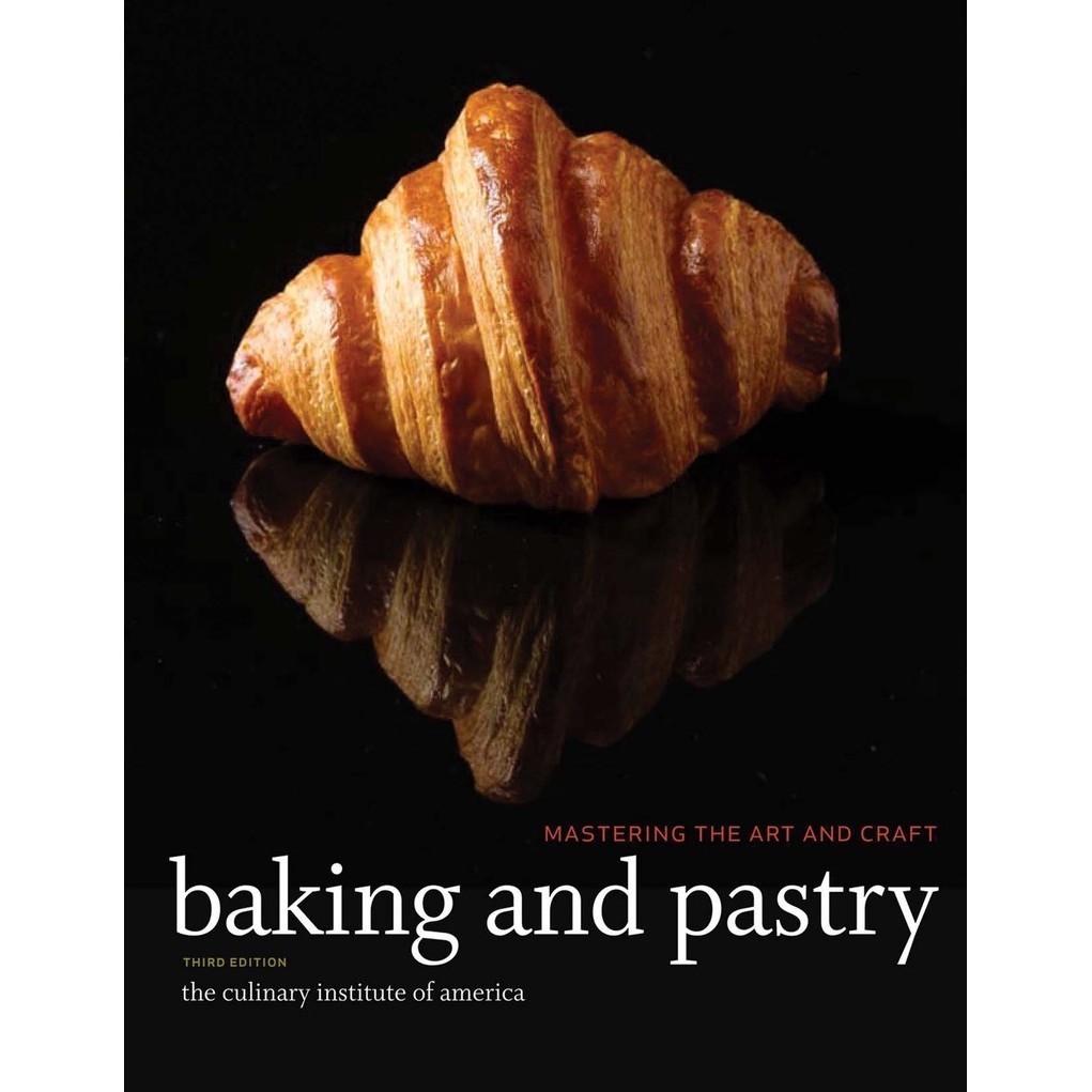 

Mastering the Art and Craft - Baking and Pastry ( D )