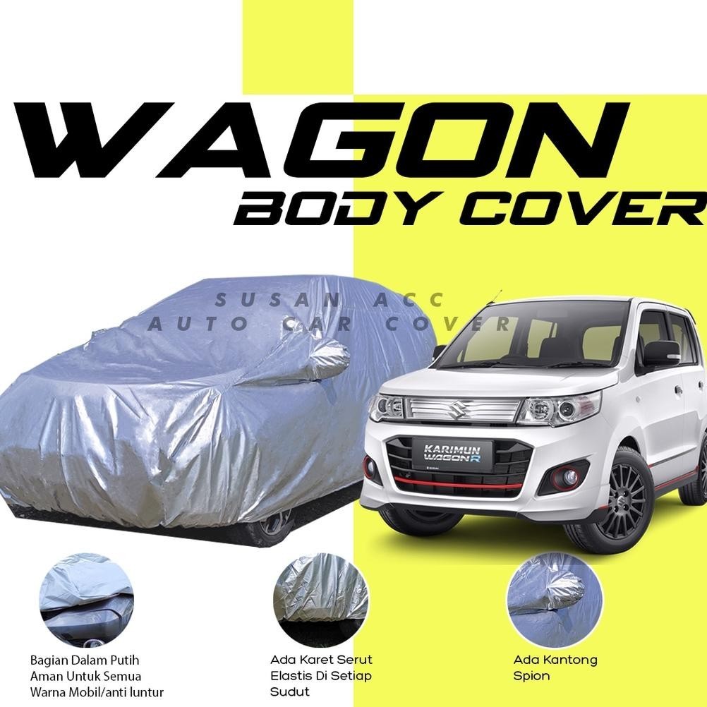 [KUALITAS TERBAIK] Body Cover Mobil Wagon Sarung Mobil Karimun wagon r/karimun/karimun wagon/wagon r