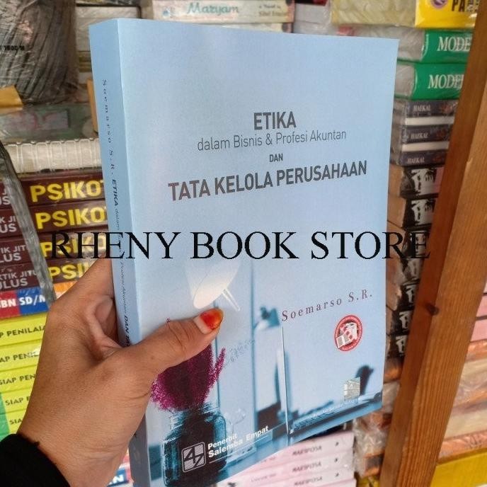 Buku Etika Dalam Bisnis Dan Profesi Akuntan Dan Tata Kelola Perusahaan