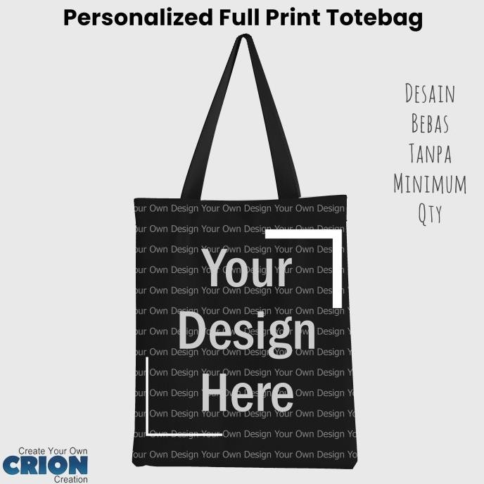 Personalized Custom Totebag Canvas Full Print Desain sendiri by CRION