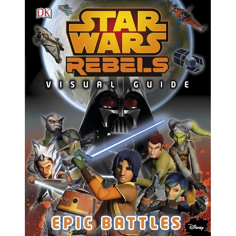 

Star Wars Rebels Visual Guide - Epic Battles ( D )