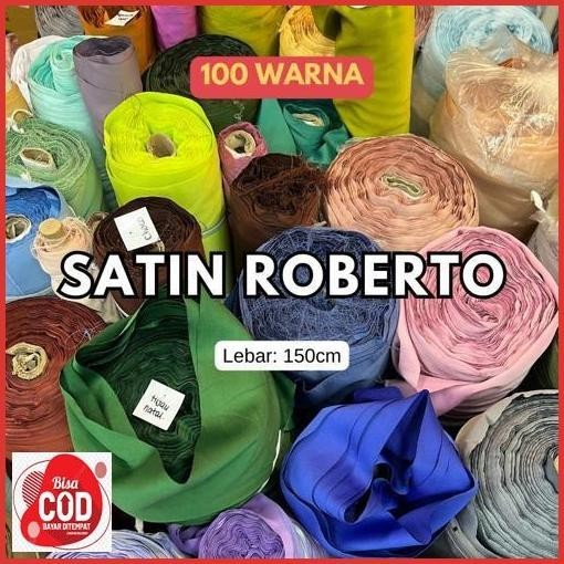 Extra (100 Warna) Kain Satin Roberto Original Premium Meteran Murah Termurah Terlengkap Berkualitas,