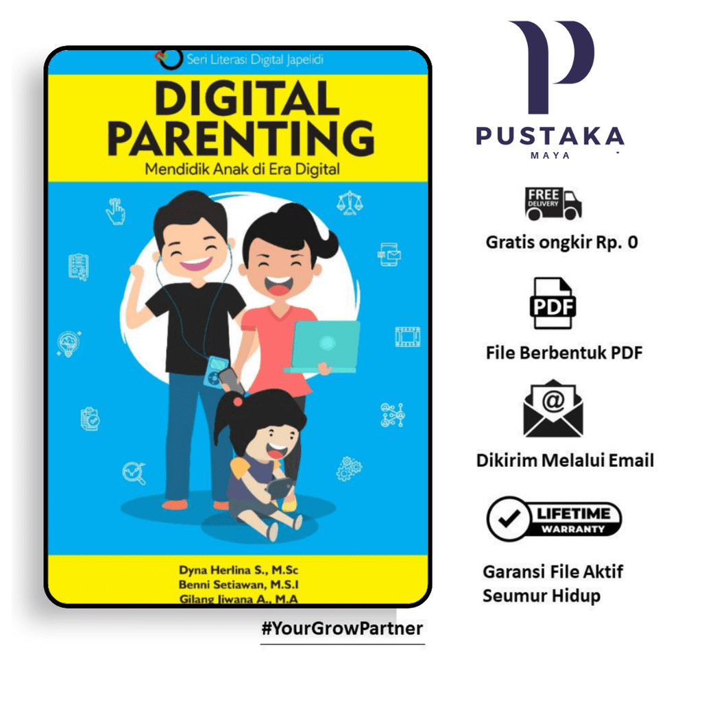 

229. DIGITAL PARENTING MENDIDIK ANAK DI ERA DIGITAL - [-]