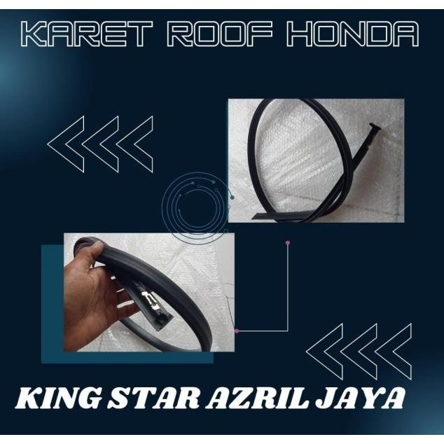 Karet Atap /List Atap /Karet Roof/List Moulding Honda Civic Ferio