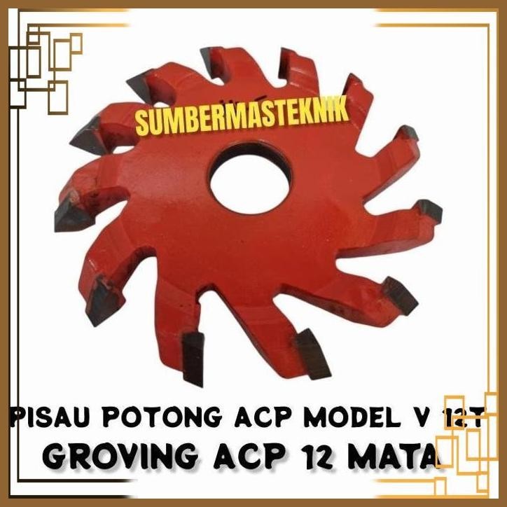 

[SMT] PISAU POTONG ACP MODEL V 12 MATA / CUTTER GROVING ACP ALUMUNIUM 12T