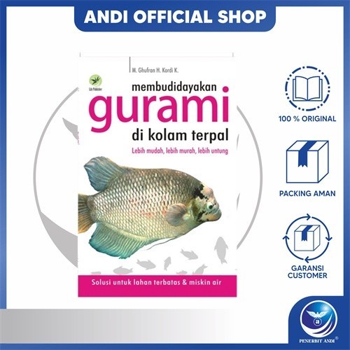 Penerbit Andi - Membudidayakan Gurami di Kolam Terpal: Lebih Mudah, Lebih Murah, Lebih Untung